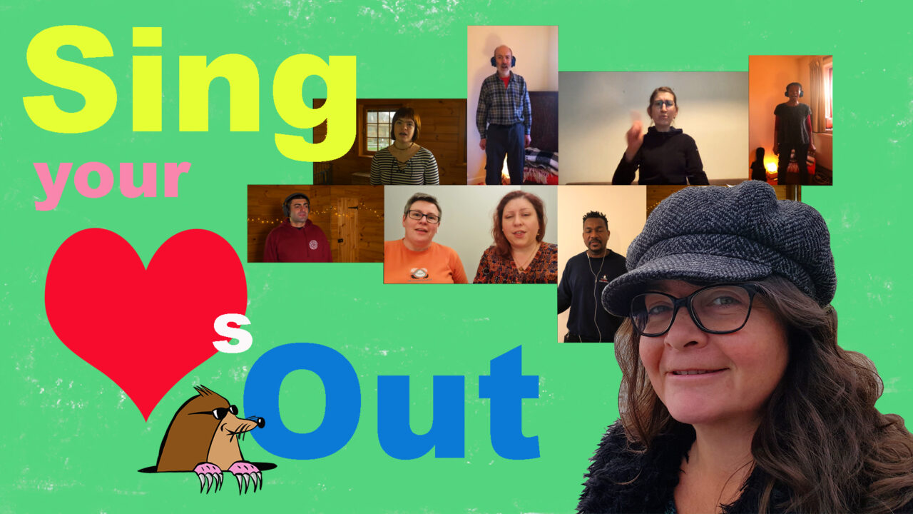 A collage, set against a bright green background, of eight different people singing. In the bottom right hand corner is a head and shoulders shot of a person with glasses, long brown hair and a flat cap. They're smiling into the camera. On the left hand side of the image, there are the words, 'Sing your hearts out' with a cartoon groundhog poking its head out of the ground.